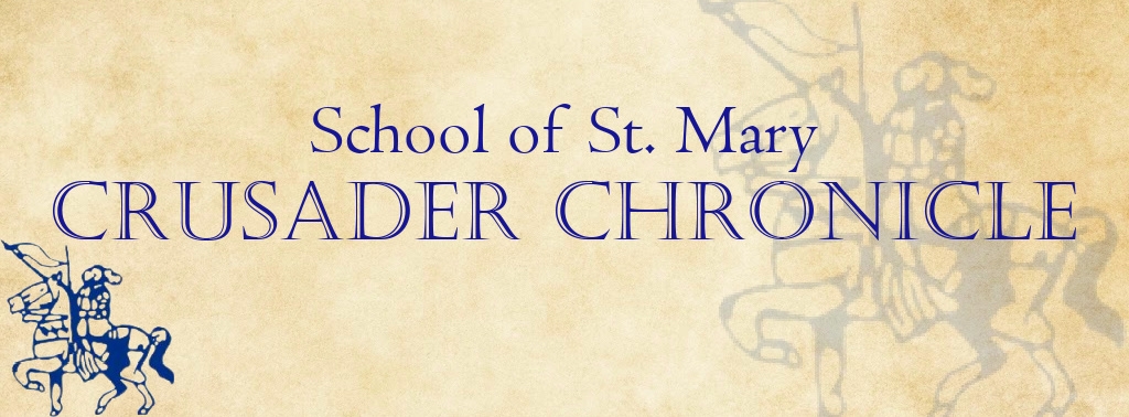 School of St. Mary Crusader Chronicle